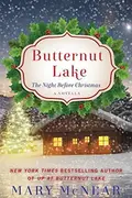 Book cover of Butternut Lake : The Night Before Christmas