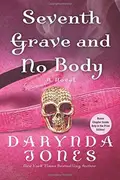 Book cover of Seventh Grave and No Body