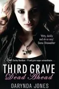Book cover of Third Grave Dead Ahead