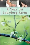 Book cover of A year on Ladybug Farm