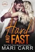 Book cover of Hard and Fast