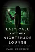 Book cover of Last Call at the Nightshade Lounge