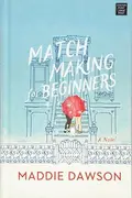 Book cover of Matchmaking for Beginners
