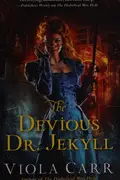 Book cover of The devious Dr. Jekyll