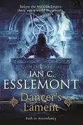Book cover of Dancer's Lament: Path to Ascendancy Book 1