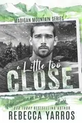 Book cover of Little Too Close