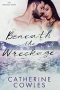 Book cover of Beneath the Wreckage