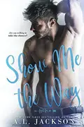 Book cover of Show Me the Way
