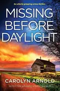 Book cover of Missing Before Daylight