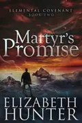 Book cover of Martyr's Promise An Urban Fantasy Romance Novel