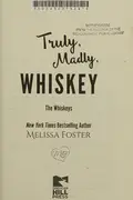 Book cover of Truly, Madly, Whiskey