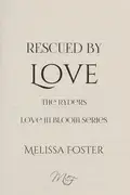 Book cover of Rescued by Love