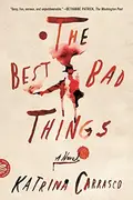 Book cover of The Best Bad Things