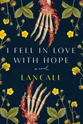 Book cover of I Fell in Love with Hope