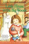 Book cover of Little House in the Big Woods