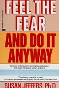 Book cover of Feel the Fear and Do It Anyway