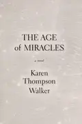 Book cover of The Age of Miracles