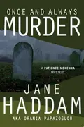 Book cover of Once and always murder