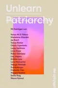 Book cover of Unlearn Patriarchy