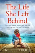 Book cover of The Life She Left Behind