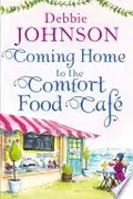 Book cover of Coming Home to the Comfort Food Café