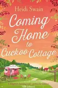 Book cover of Coming Home to Cuckoo Cottage