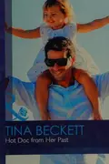 Book cover of Hot Doc From Her Past (New York City Docs, Book 1)