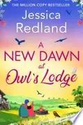 Book cover of A New Dawn at Owl's Lodge
