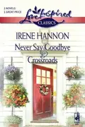 Book cover of Never Say Goodbye