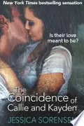 Book cover of The Coincidence of Callie & Kayden