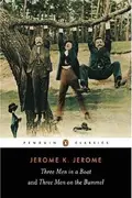 Book cover of Three Men in a Boat and Three Men on the Bummel