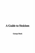 Book cover of A Guide to Stoicism