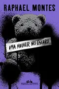 Book cover of Uma Mulher No Escuro