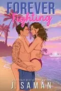 Book cover of Forever Fighting