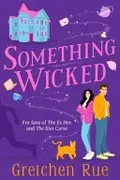 Book cover of Something Wicked