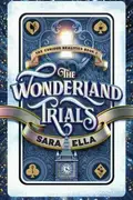 Book cover of The Wonderland Trials