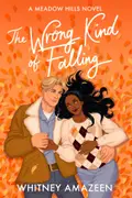 Book cover of The Wrong Kind of Falling