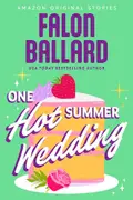 Book cover of One Hot Summer Wedding