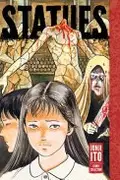 Book cover of Statues: Junji Ito Story Collection