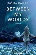 Book cover of Between My Worlds