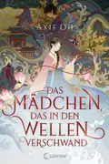 Book cover of Das Mädchen, das in den Wellen verschwand