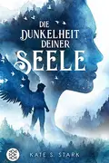 Book cover of Die Dunkelheit deiner Seele