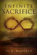 Book cover of Infinite Sacrifice