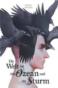 Book cover of Die Welt ist ein Ozean und ein Sturm