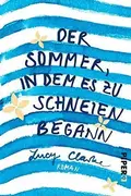 Book cover of Der Sommer, in dem es zu schneien begann