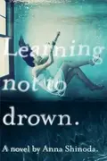 Book cover of Learning Not to Drown