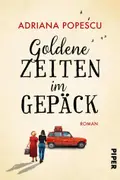 Book cover of Goldene Zeiten im Gepäck