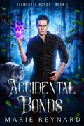 Book cover of Accidental Bonds