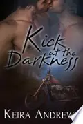 Book cover of Kick at the Darkness