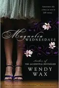 Book cover of Magnolia Wednesdays